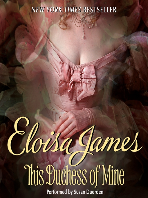 Title details for This Duchess of Mine by Eloisa James - Available